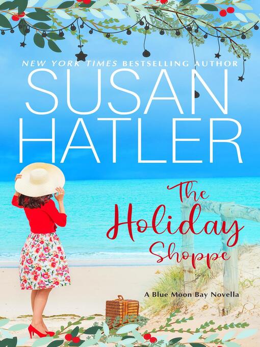 Title details for The Holiday Shoppe by Susan Hatler - Available